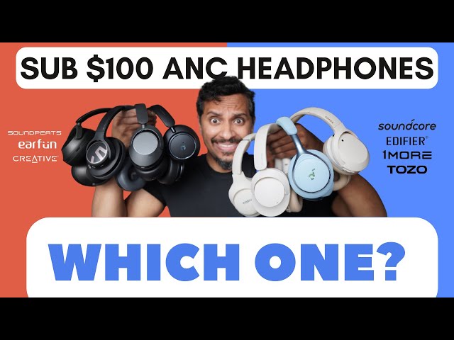 Be Smart! 8 of the BEST ANC Headphones