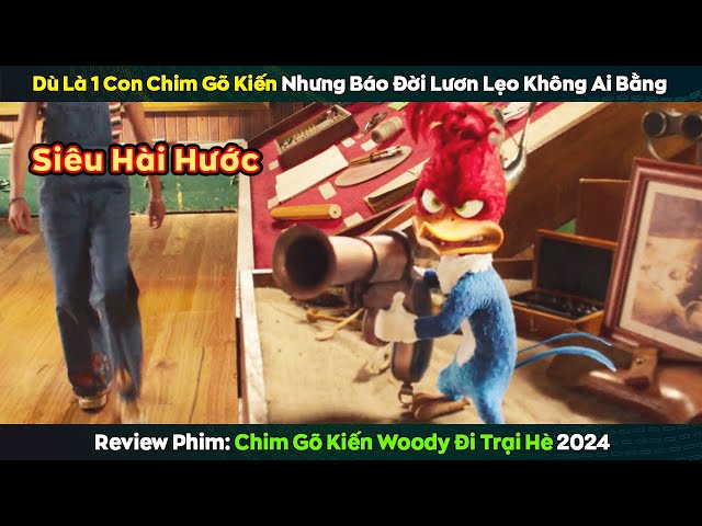 Chim Gõ Khiến nhưng hồ sơ Tiền Án Tiền Sự chất cao hơn cả núi - review phim Chim Gõ Kiến Woody
