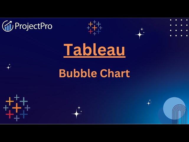 Secrets to Creating Tableau Bubble Charts