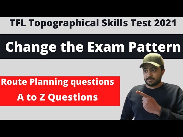 Topographical Skills Assessment Test 2021 | Change the exam pattern,Route Planning questions,A to Z