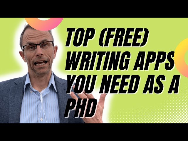 Best Free Writing Apps For Academics, Writers, & Grad Students/PhDs - Writing Software Applications