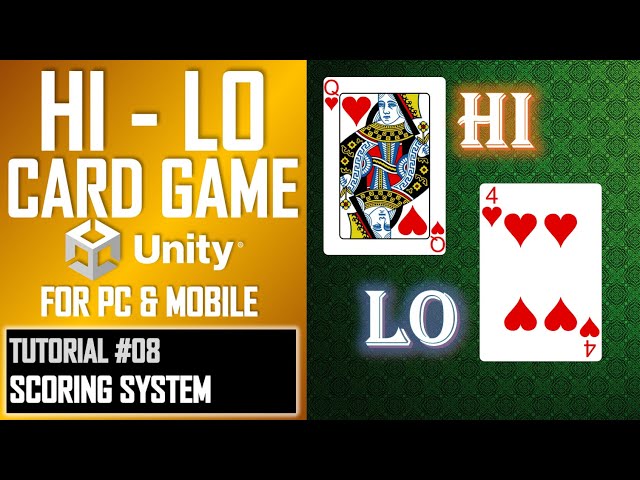 How To Make A Hi-Lo Card Game App In Unity - Tutorial 08 - Score System - Best Guide