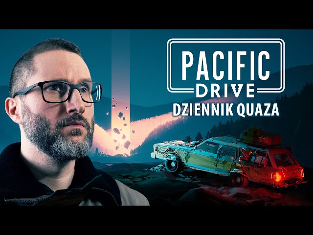 Pacific Drive - Autem przez Anomalie Zony