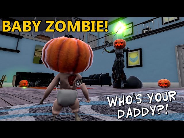 DAD TURNED BABY INTO ZOMBIE in WHO'S YOUR DADDY