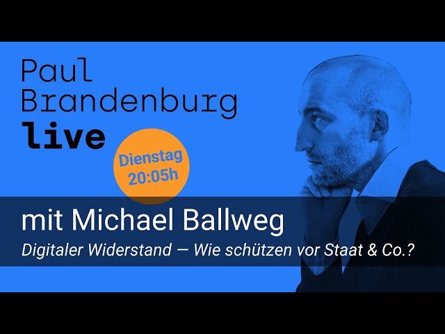#44 - Michael Ballweg: Digitaler Widerstand — Wie schützen vor Staat & Co.?
