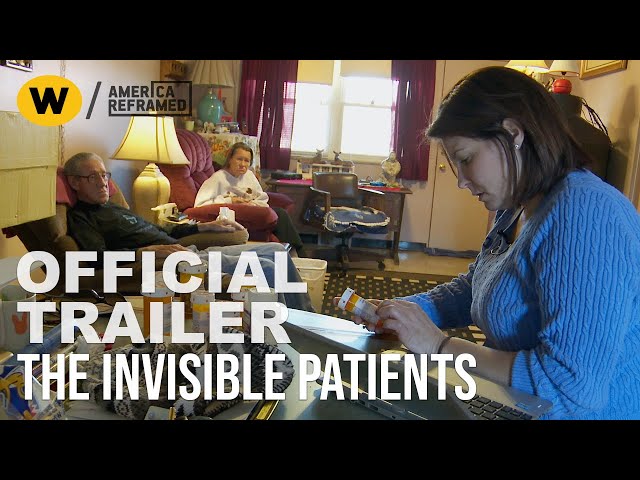 The Invisible Patients | Official Trailer | America ReFramed