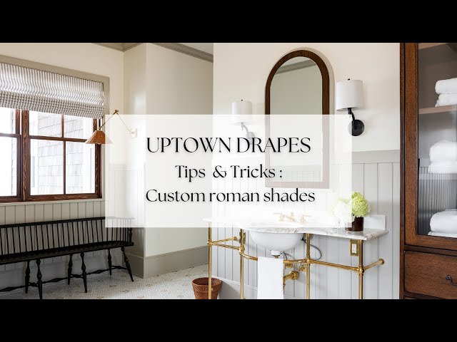 Tips & tricks to make your roman shade look perfect!