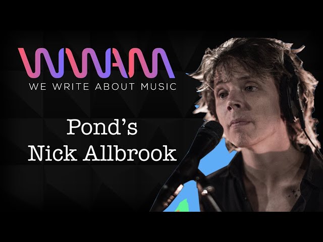 Pond's Nick Allbrook Breaks Down "9", Recording Process, & Pre-Concert Rituals