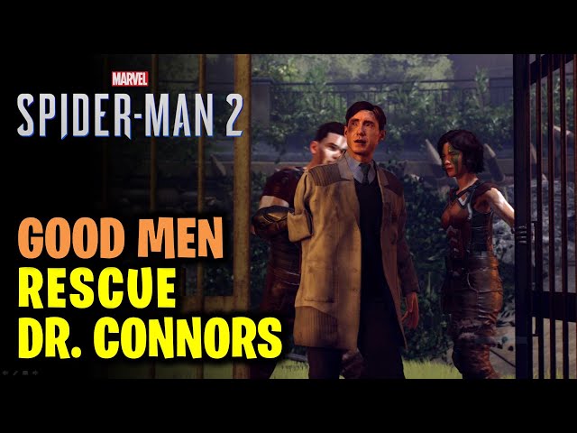 Rescue Dr. Connors | Good Men | Spider-Man 2