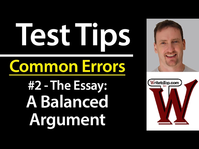 IELTS TOEFL Common Error #2: A Balanced Argument