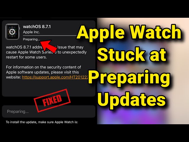 Apple Watch stuck at preparing update : Fix