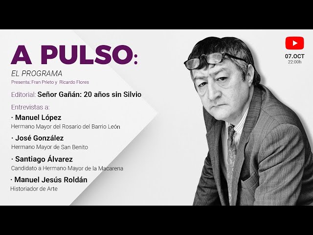🔴 Programa 3 de A Pulso | Silvio, San Benito, elecciones Macarena, Barrio León y Manuel J. Roldán