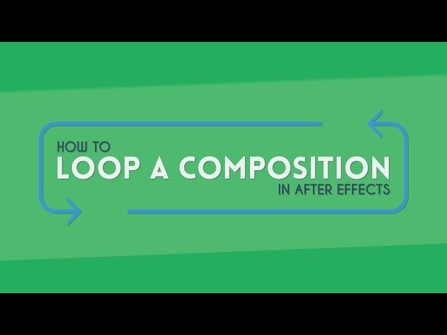 How to Loop Compositions | After Effects Tutorial