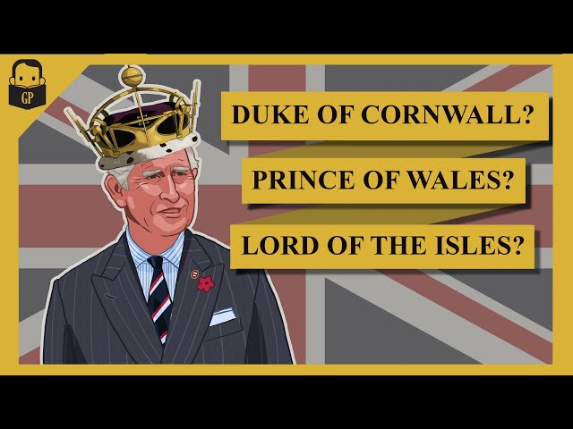 The Many Titles of Prince Charles
