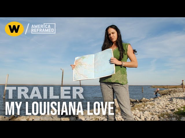 My Louisiana Love | Trailer | America ReFramed