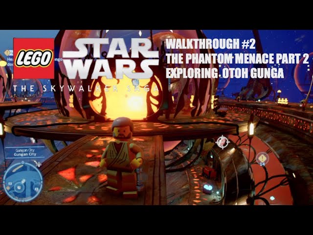 LEGO Star Wars The Skywalker Saga Walkthrough #2 | The Phantom Menace Part 2 | The Gungan City!