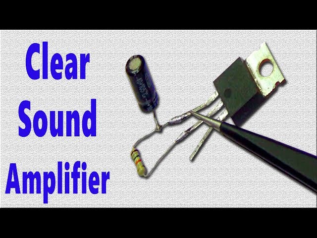 How To Make Clear Sound Amplifier Using Mosfet