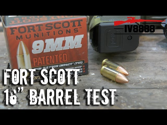 Fort Scott 9mm T.U.I. 16" Barrel Test