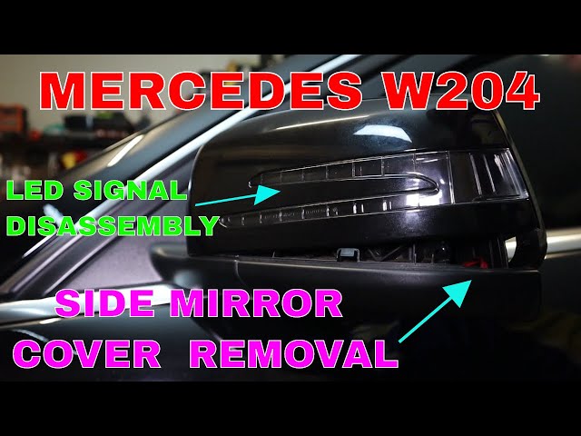 mercedes w204 side mirror cover + led indicator how to remove + reinstall