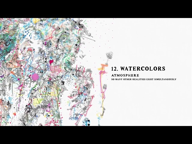 Atmosphere - Watercolors (Official Audio)