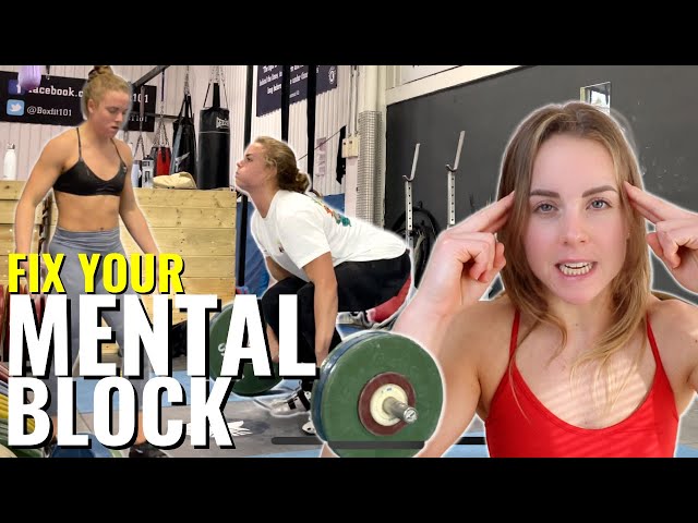 How To Break Through A Mental Block In Weightlifting