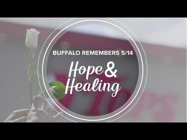 Buffalo Remembers 5/14 Hope & Healing