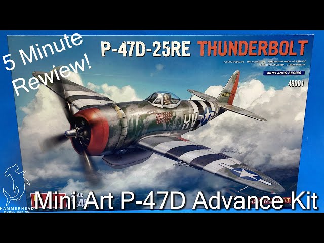 Miniart P47D Advance Kit 1/48 Scale | 5 Minute Review