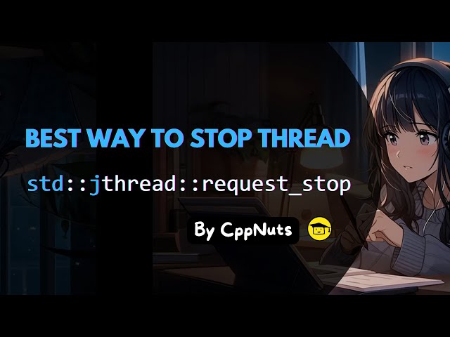 std::jthread::request_stop | jthread request_stop
