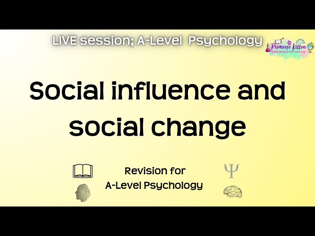 Social influence and social change - A-Level AQA Psychology | Live Revision Sessions