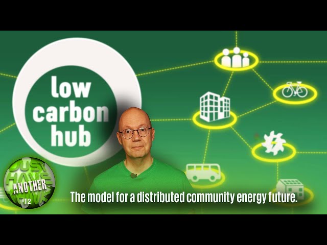 The Low Carbon Hub   A glimpse of our distributed community energy future