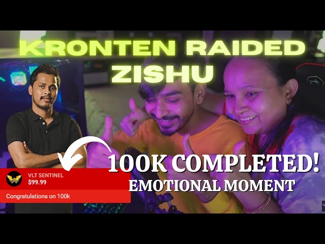 Kronten Gaming Raid Zishu For 100k Live On Stream | VLT 100$ Donation