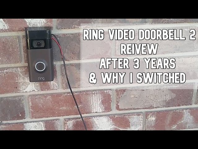 Ring Video Doorbell 2 Review After 3 Years AND Why I Switched #ringvideodoorbell #ring #ringdoorbell