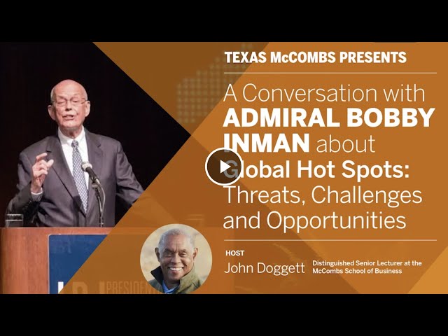 A Conversation with Admiral Bobby Inman | Texas McCombs Presents