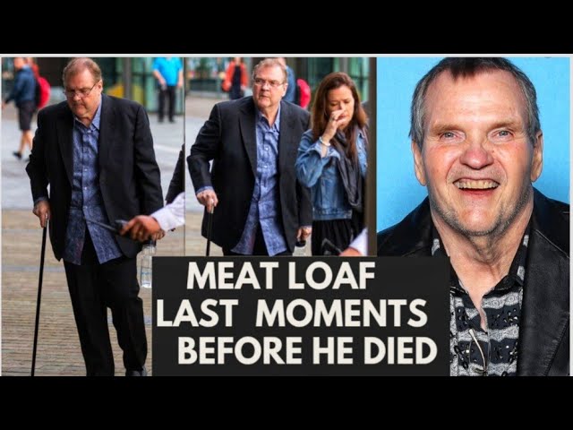 RIP Meat Loaf LAST MOMENTS, He knew He was going to die, Try Not To Cry😭😭
