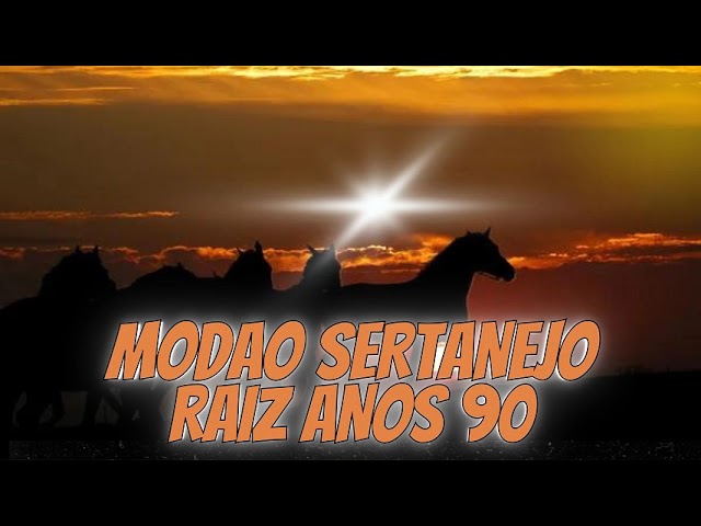 SERTANEJO ANOS 90 - AS MAIS TOCADAS - MODAO VIOLA