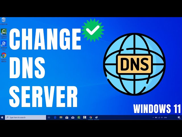 How To Change DNS Server In Windows 11
