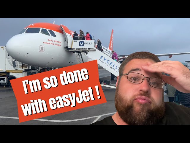 I'm So Done With EasyJet