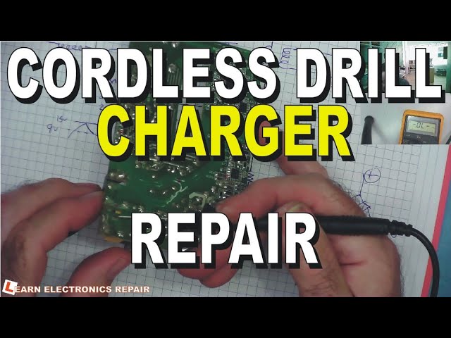 Cordless Drill Charger Repair