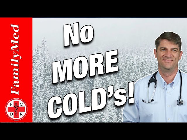 Get Rid of Cold's Forever! Natural Ways to Eliminate them Fast!