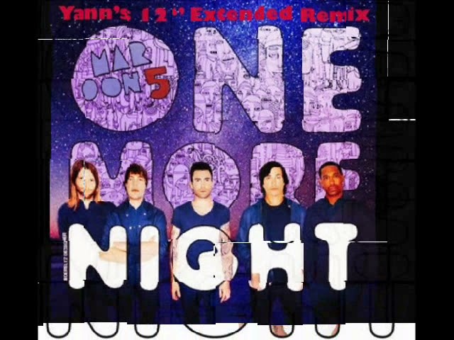Maroon 5   One More Time Yann's 12'' Extended Remix