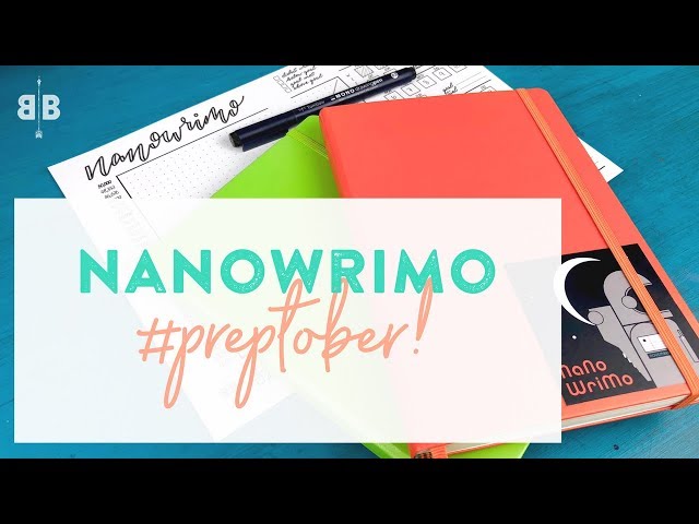 NaNoWrimo 2017 - #preptober!!!
