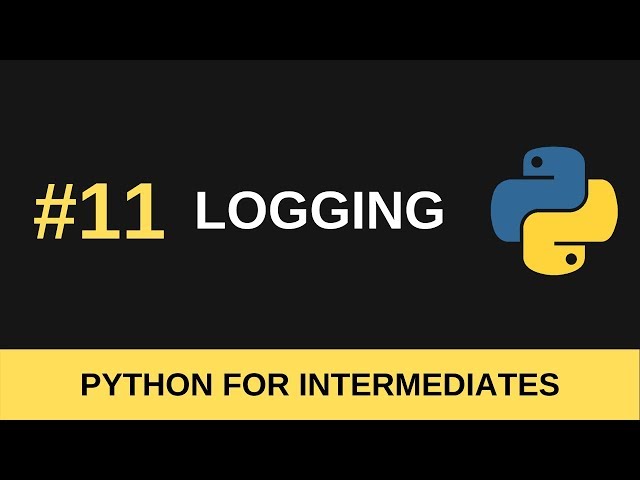 Python Intermediate Tutorial #11 - Logging