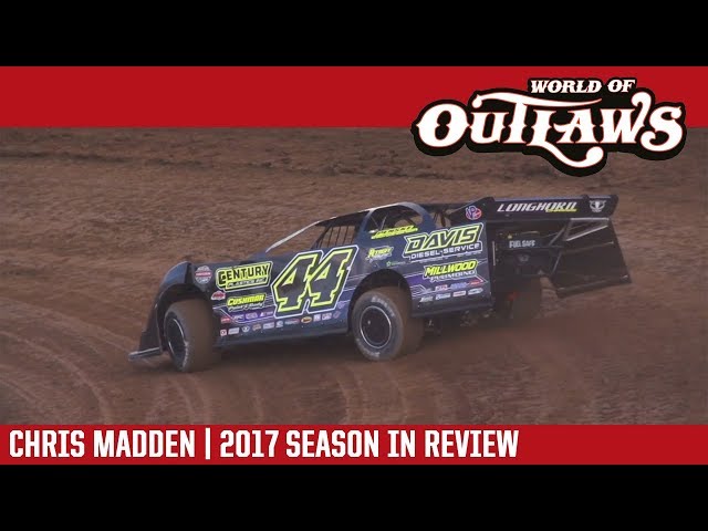 Chris Madden | 2017 World of Outlaws Craftsman Late Model Series Season In Review