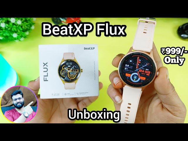 beatxp flux 1.43" Round display calling smartwatch unboxing