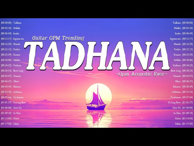 Tadhana, Mahika 🎵 New OPM Acoustic Songs With Lyrics 🎵 Top Trends Tagalog Love Songs