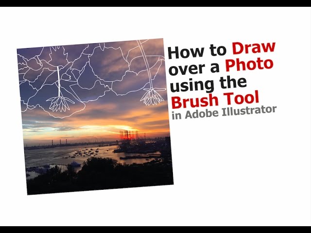 How To Draw Over a Photo with the Brush Tool in Adobe Illustrator CC