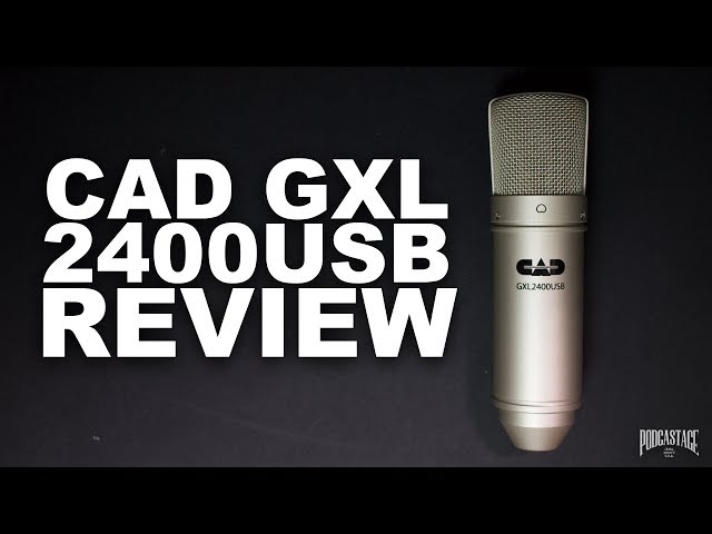 CAD GXL2400 USB Mic Review / Test
