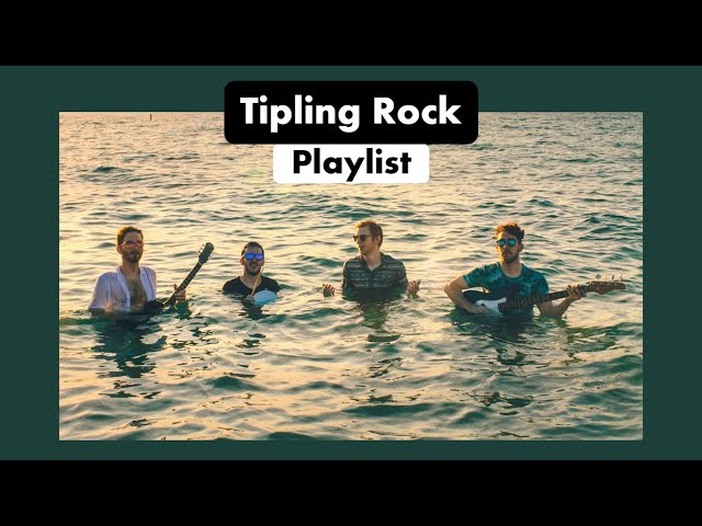 Tipling Rock - Playlist 🎸