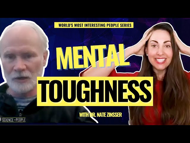 How To Be Mentally Tough With Dr. Nate Zinsser