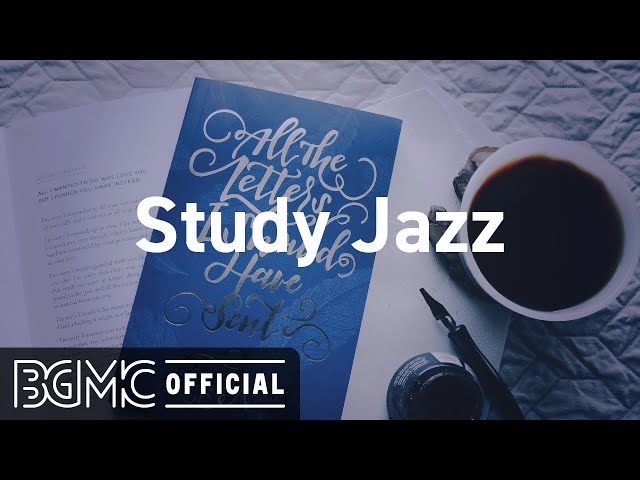 Jazz For Study - Chill Out Jazz Music - Relaxing Jazz For Work & Study